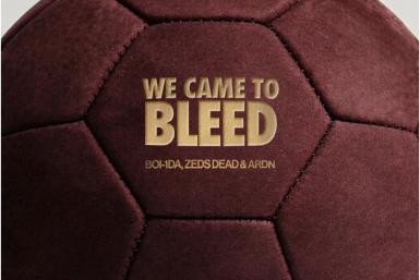 Zeds Dead, ARDN & Boi-1da Release “WE CAME TO BLEED” From Canada Soccer’s Perfect Pitch Album